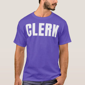 Camiseta Clerk Funny Job Title Profesora Cumpleaños Regalo 
