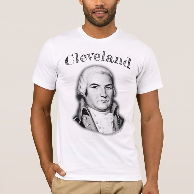 Camiseta ¡Cleveland Moses Cleaveland, fundador de (Anverso)
