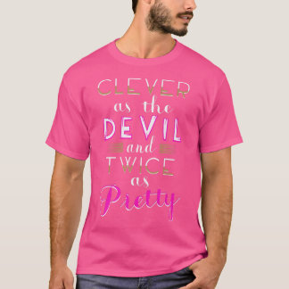 Camiseta Clever as the devil and twice as pretty