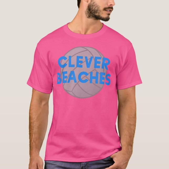 Camiseta Clever Beaches Funny Volleyball (Anverso)