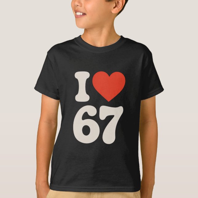 Camiseta Clic 67 Meme - Amo Seis Siete  (Anverso)