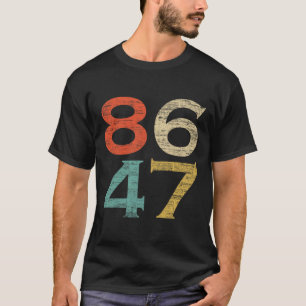 Camiseta Clic Vintage Retro Style 8647 86 47 Anti Trump