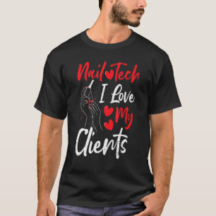 Camiseta Clientes de Nail Tech Me Encantan Mis Clientes - N