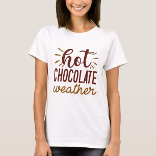 Camiseta Clima de chocolate caliente