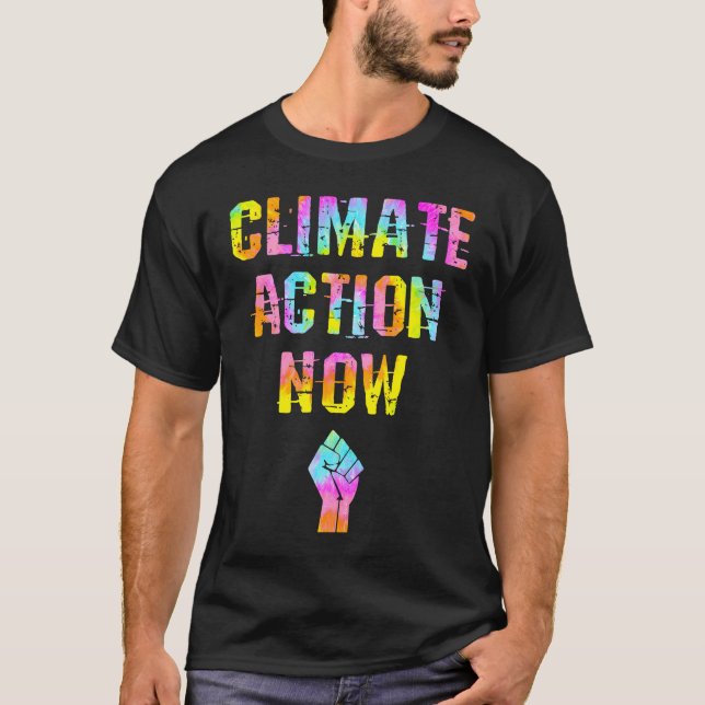 Camiseta Climate action Fight global warming Tie dye Save t (Anverso)