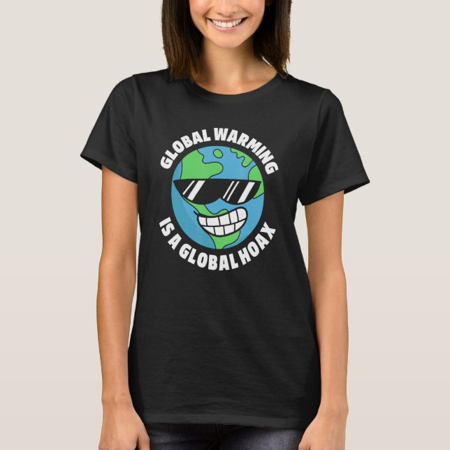 Camiseta Climate Change Hoax  Environmentalist Global Warmi (Anverso)