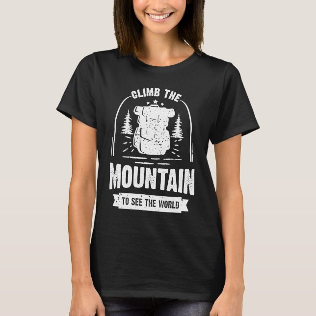 Camiseta Climb The Mountain To See The World Men Women Vint (Anverso)