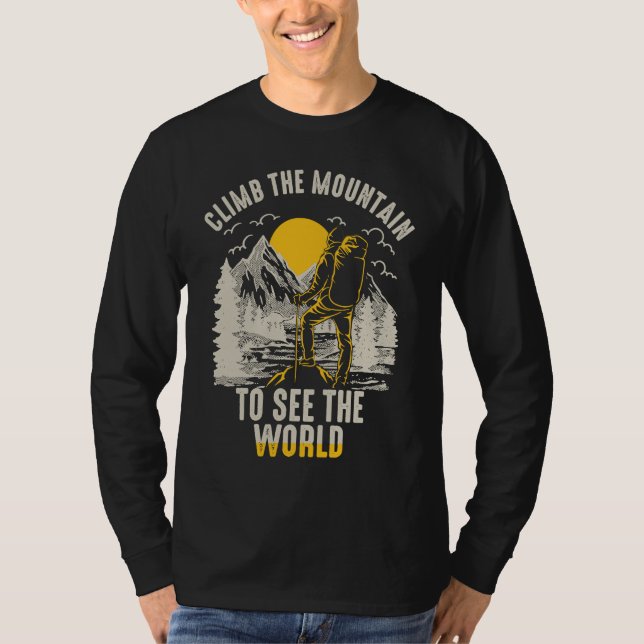 Camiseta Climb The Mountain To See The World Men Women Vint (Anverso)