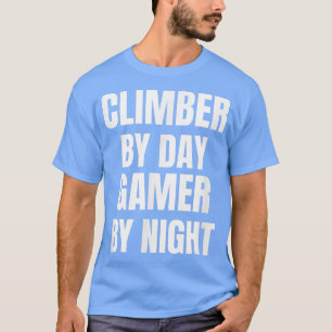 Camiseta Climber By Day Gamer By Night T-Shirt