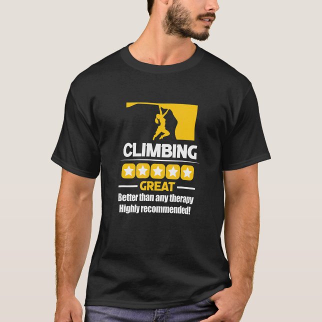 Camiseta Climbing Better Than Any Therapy Highly Recommende (Anverso)
