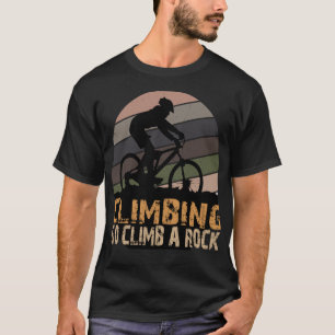 Camiseta CLIMBING GO CLIMB A ROCK Senderismo