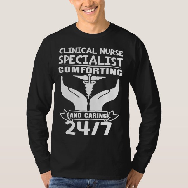 Camiseta Clinical Nurse Specialist Comforting and Caring 24 (Anverso)