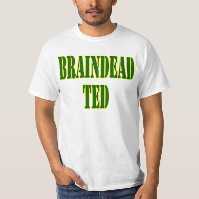 Camiseta CLÍNICAMENTE MUERTO de TED (Anverso)