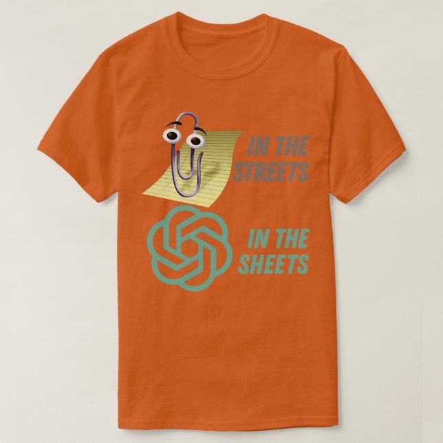 Camiseta Clippy In The Sheets Chat GPT En Las Calles (Diseño del anverso)