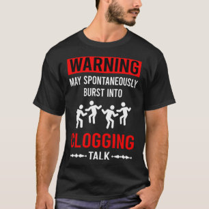 Camiseta Clogger de Clog de advertencia roja que cierra