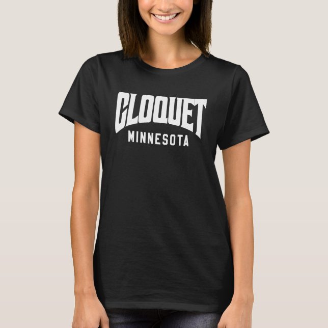 Camiseta Cloquet Minnesota (Anverso)