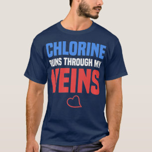 Camiseta Cloro Corre A Través De Mi Operador De Piscina De