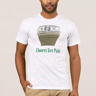 Camiseta Closers consigue pagado: Diseño del dinero