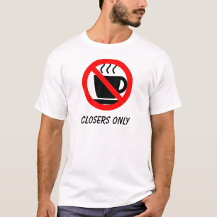 Camiseta Closers solamente