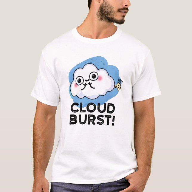 Camiseta Cloud Burst Funny Cloud Fart Pun (Anverso)