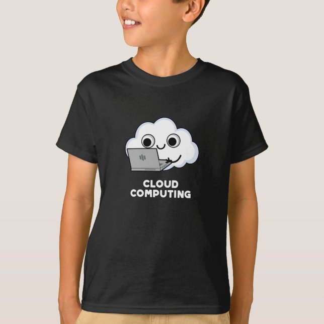 Camiseta Cloud Computing Computer Weather Pun Dark BG (Anverso)