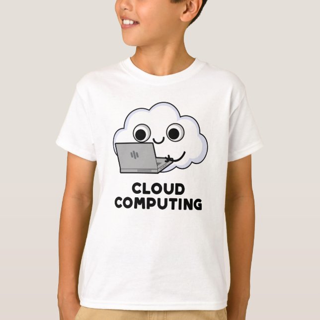 Camiseta Cloud Computing Funny Computer Weather Pun (Anverso)