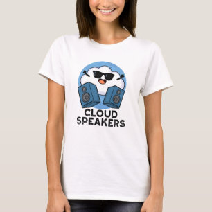 Camiseta Cloud Speakers Funny Weather Pun