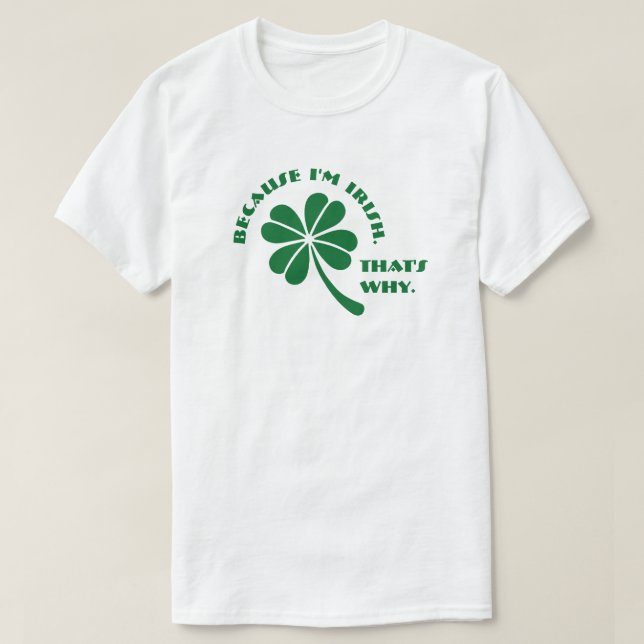 Camiseta Clover - Porque soy irlandés (Diseño del anverso)