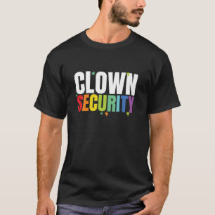 Camiseta Clowe Security Funny Halloween Dad Mom Costume T S