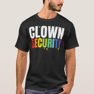 Camiseta Clown Security Funny Halloween Dad Mom Costume
