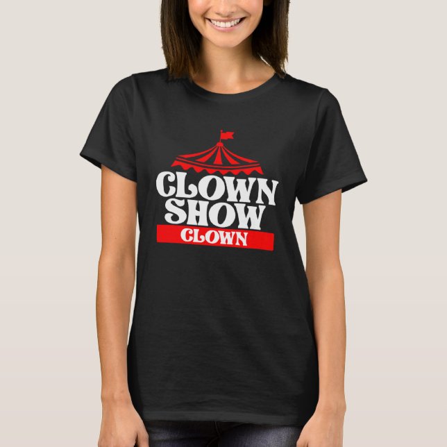Camiseta Clown Show Clown (Anverso)