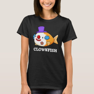 Camiseta Clownfish Gracioso Pescado Animal Pun Dark BG