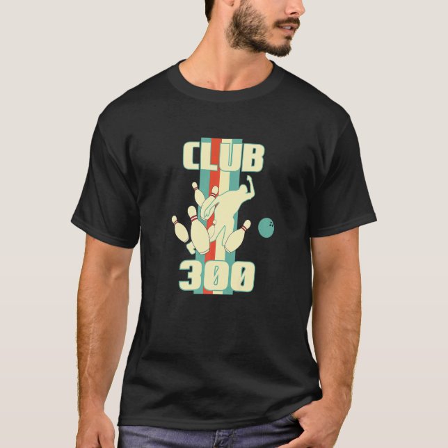 Camiseta Club 300 Bowler Strike Bowling Ball (Anverso)