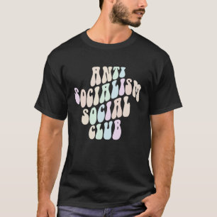 Camiseta CLUB ANTISOCIALISTA Socialista Retro Política