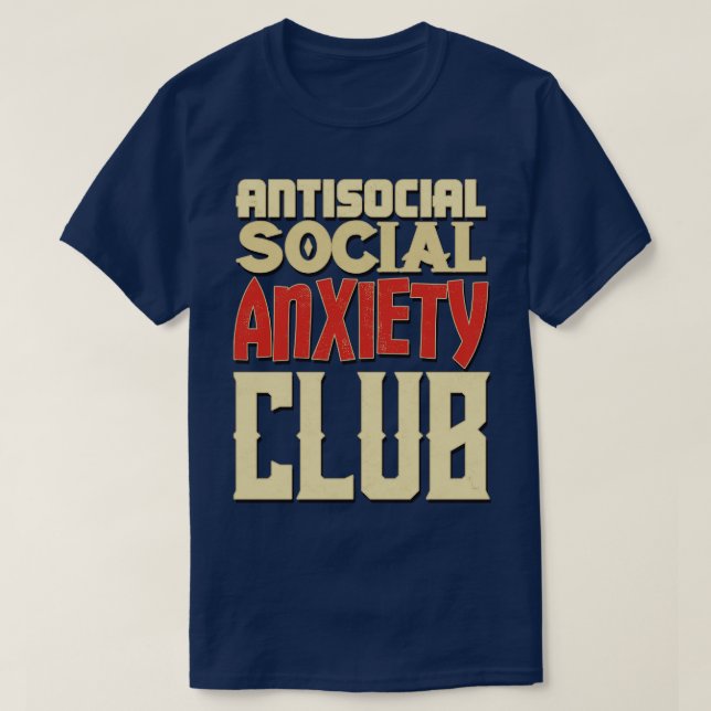 Camiseta Club de Ansiedad Social Antisocial (Diseño del anverso)