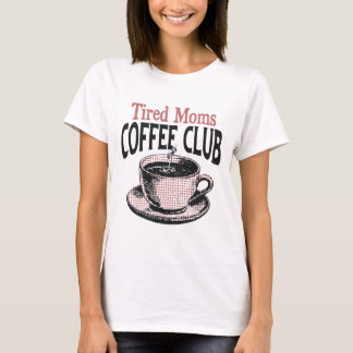 Camiseta Club de Café de Madres Cansadas Arte Retro de Medi