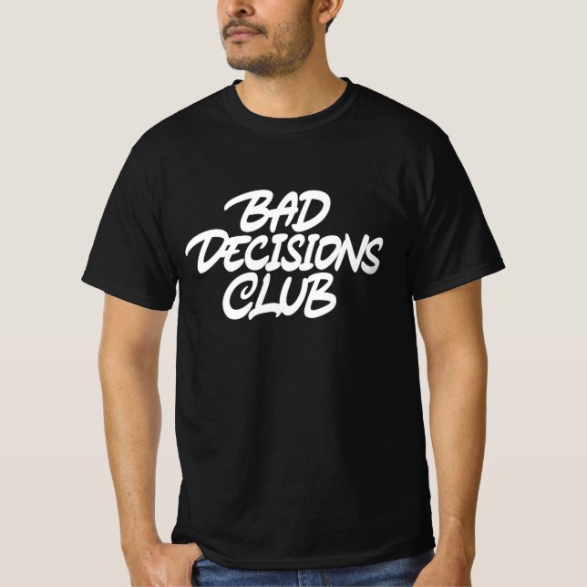 Camiseta Club de Decisiones Malas (Anverso)
