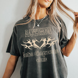 Camiseta Club de diagnóstico tardío de autismo | Realmente 