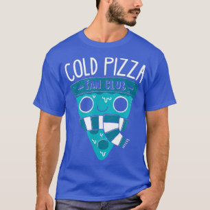 Camiseta Club de fans de Cold Pizza - Oficial DinoMike Dise