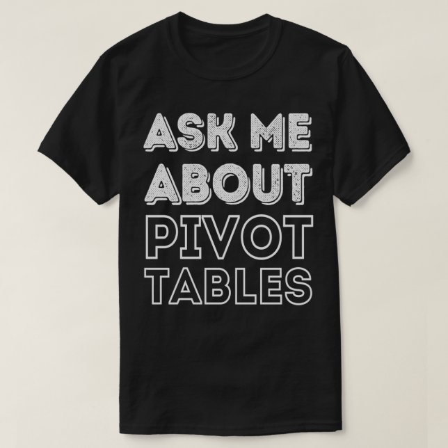 Camiseta Club de fans de tabla dinámica Preguntarme sobre t (Diseño del anverso)