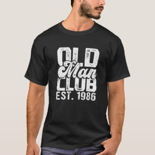 Camiseta Club De Hombre Mayor Est. 1986 - Divertido anciano