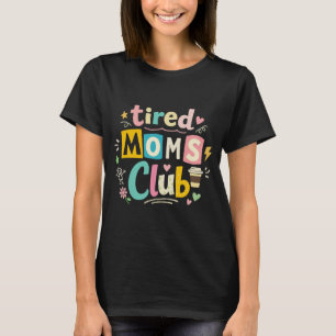 Camiseta Club de Madres Cansadas Café Humor de Mamá