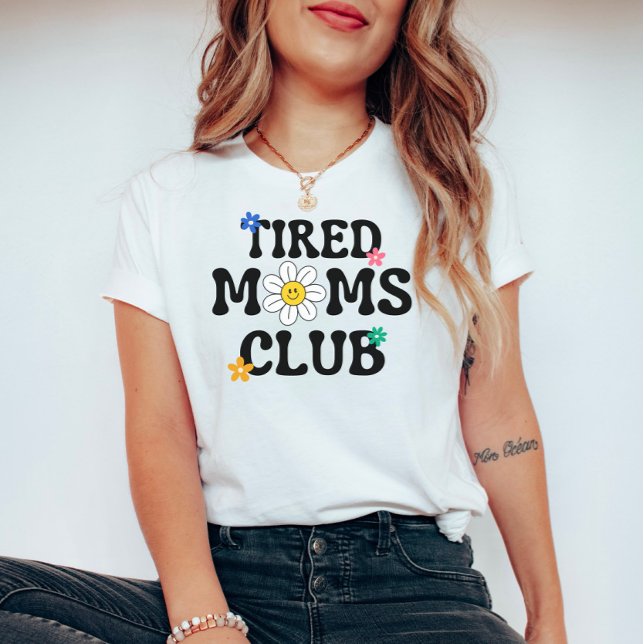 Camiseta Club de Madres Cansadas: Día de la Madre (Subido por el creador)