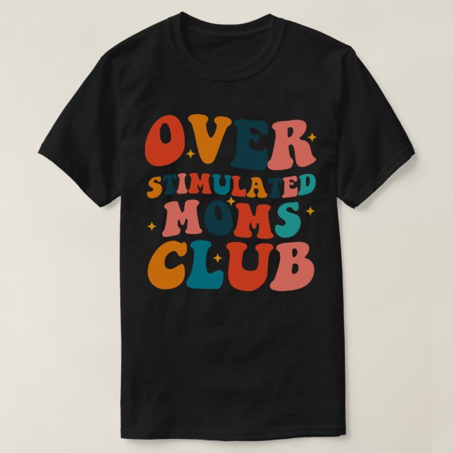 Camiseta Club de Mamá 2 sobreestimulado (Diseño del anverso)