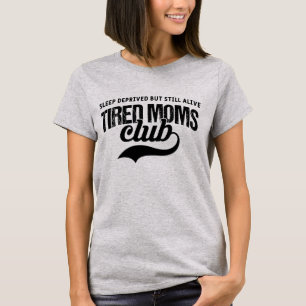 Camiseta Club de Mamás Divertidas y Cansadas - Día de la Ma