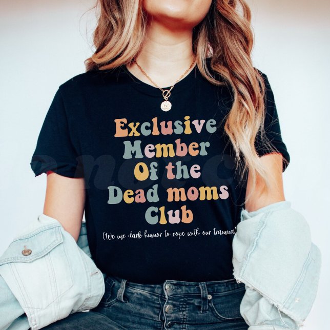 Camiseta Club de mamás muertas (Subido por el creador)