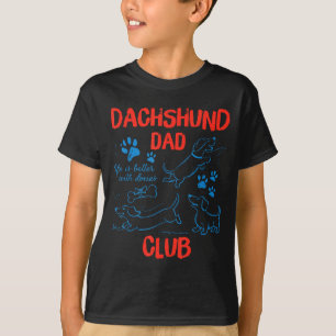 Camiseta Club de Papá Dachshund La Vida Es Mejor Con Doxies