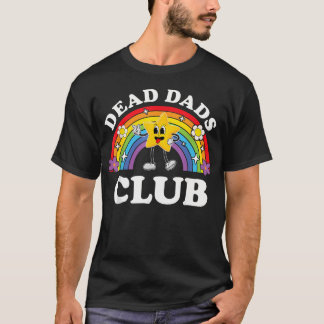 Camiseta Club de Papás Fallecidos Divertido Inapropiado Ver