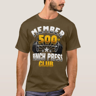 Camiseta Club de Prensa Bench de 500 libras