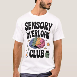 Camiseta Club de Sobrecarga Sensorial